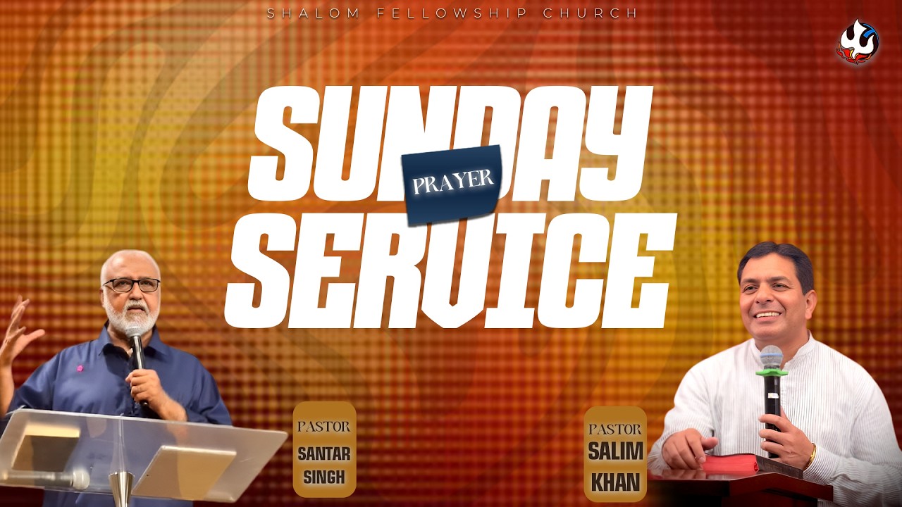 Sunday Prayer Service | Ps. Santar Singh| Ps. Salim Khan | 08/03/2026 | Shalom.TV