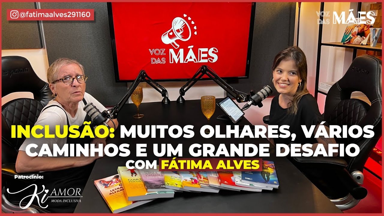 VARIOS OLHARES SOBRE A INCLUSÃO COM FATIMA ALVES
