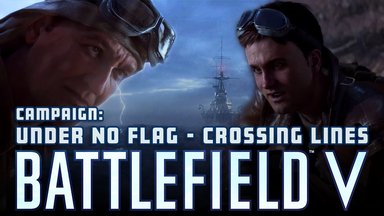 Кампания Battlefield V: Под недопустимым флагом - Пересечение линий | Геймплей, прохождение сюжет...