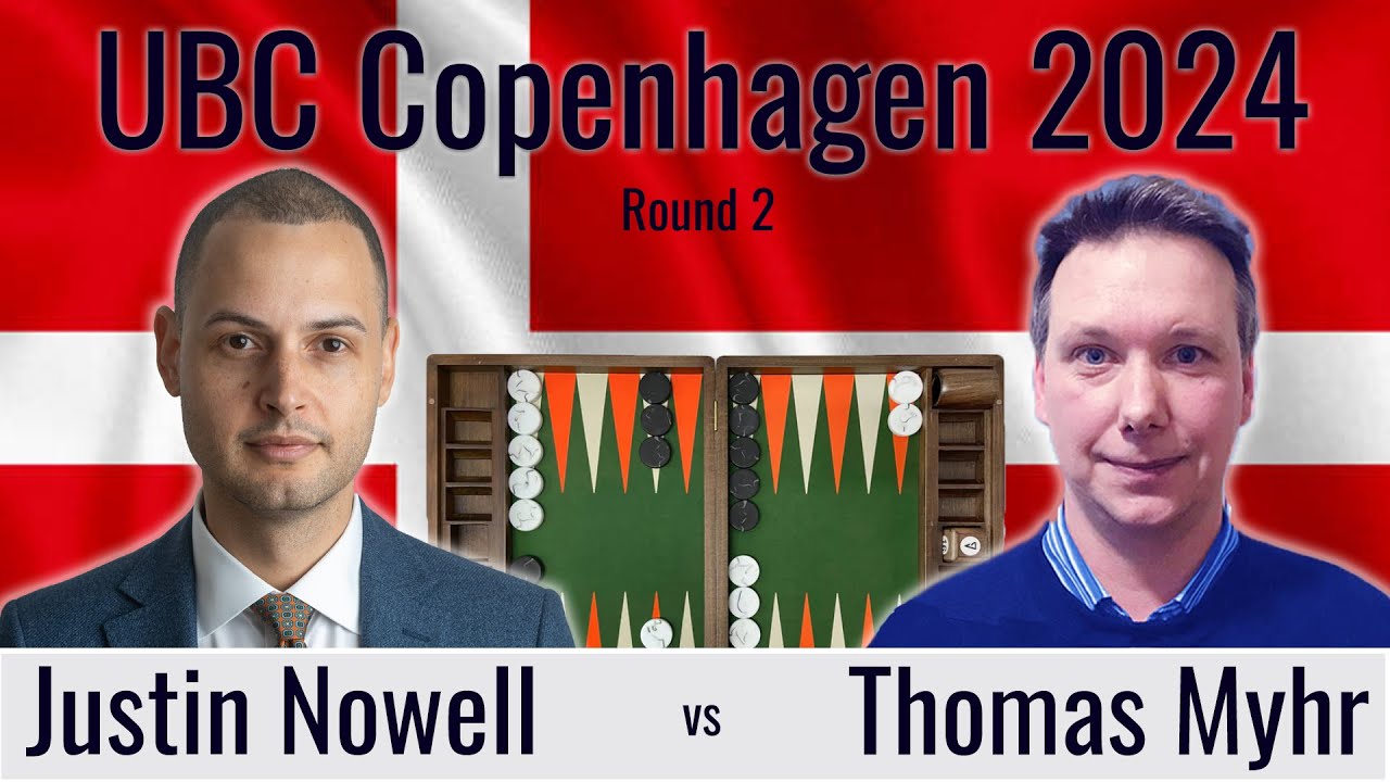 UBC Copenhagen Backgammon Rd 2:  Justin Nowell vs Thomas Myhr