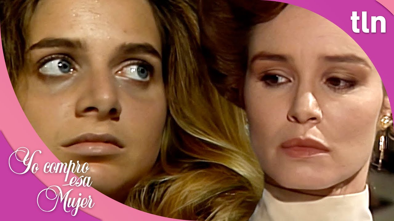 Matilde quita a Constanza de su camino | Yo compro esa mujer 2/2 | Capítulo 6 | tlnovelas
