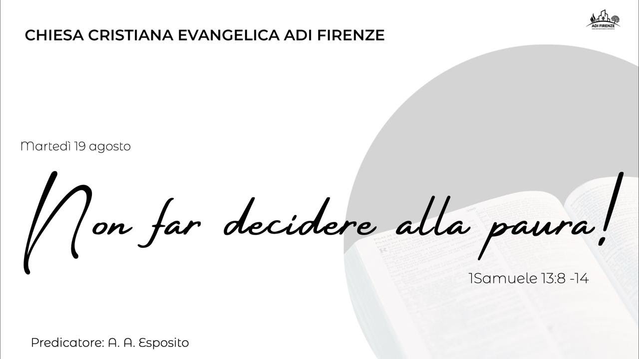 Non far decidere alla paura! (1Samuele 13:8-14)