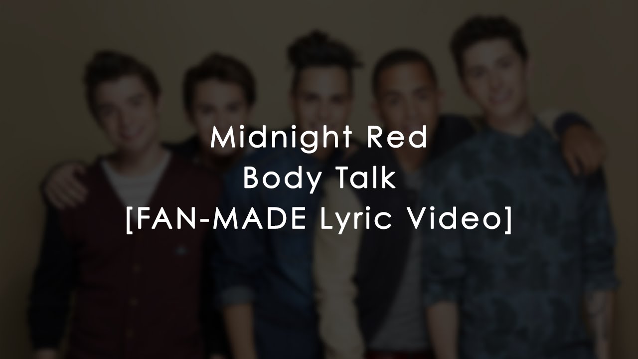 MIDNIGHT RED - BODY TALK (OFFICIAL FAN-MADE LYRIC VIDEO)