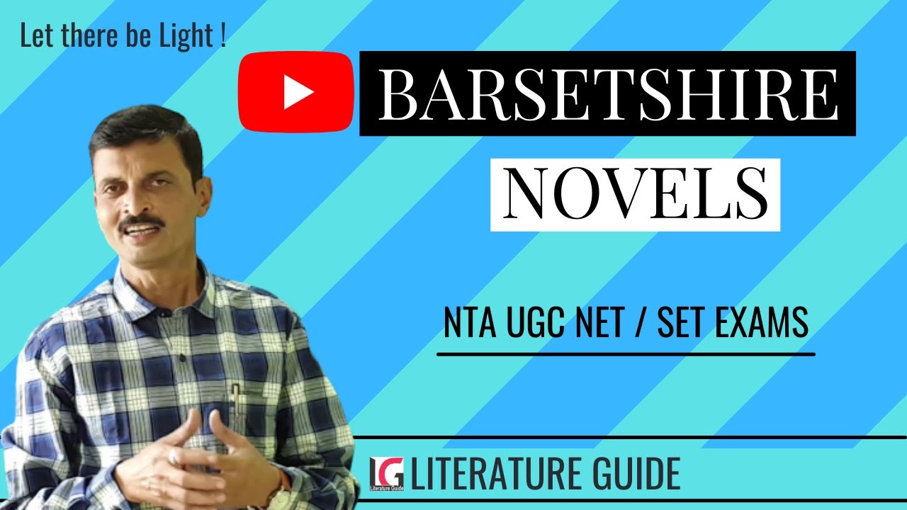 Barsetshire Novels | The Chronicles of Barsetshire - Literature Guide
