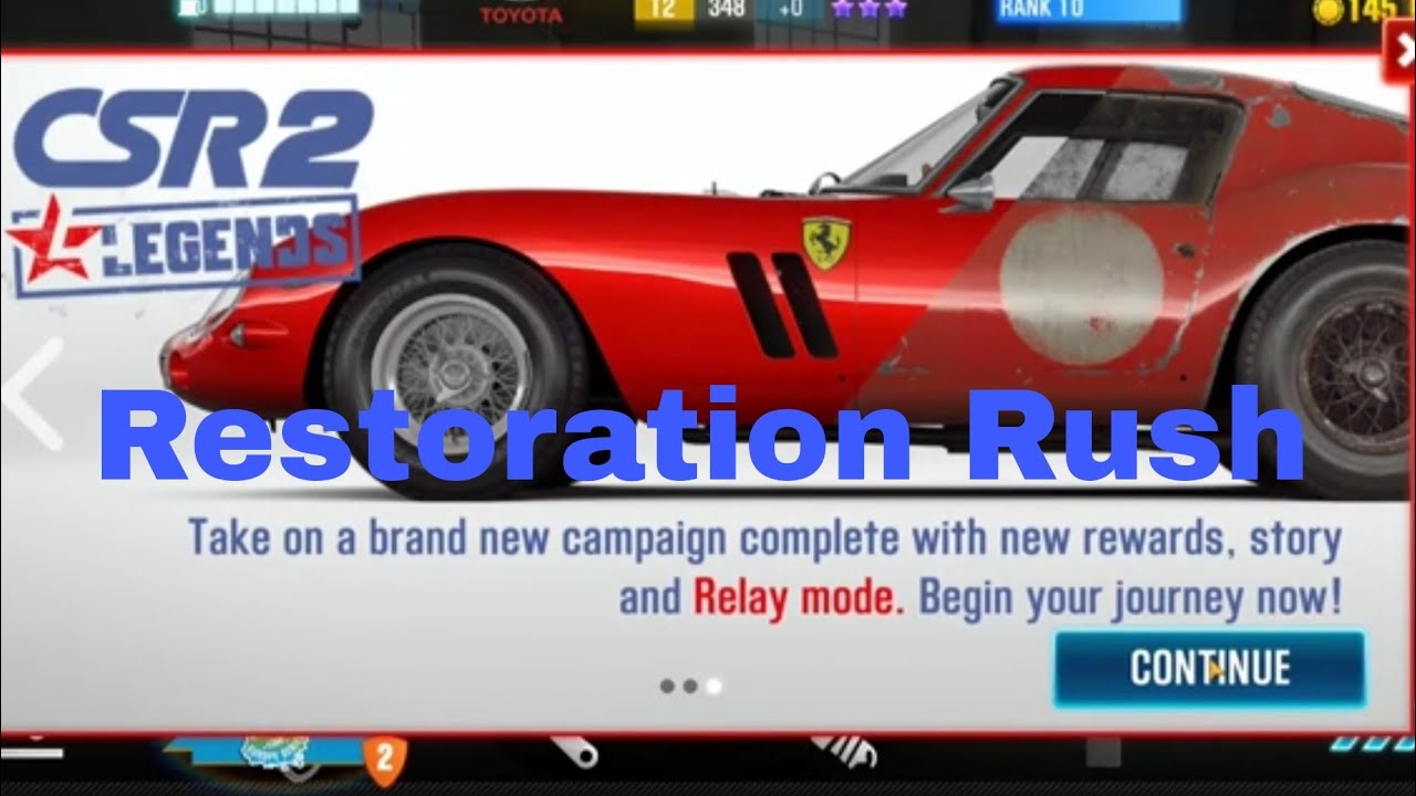 CSR2 Legends First Story/ Restoration Rush