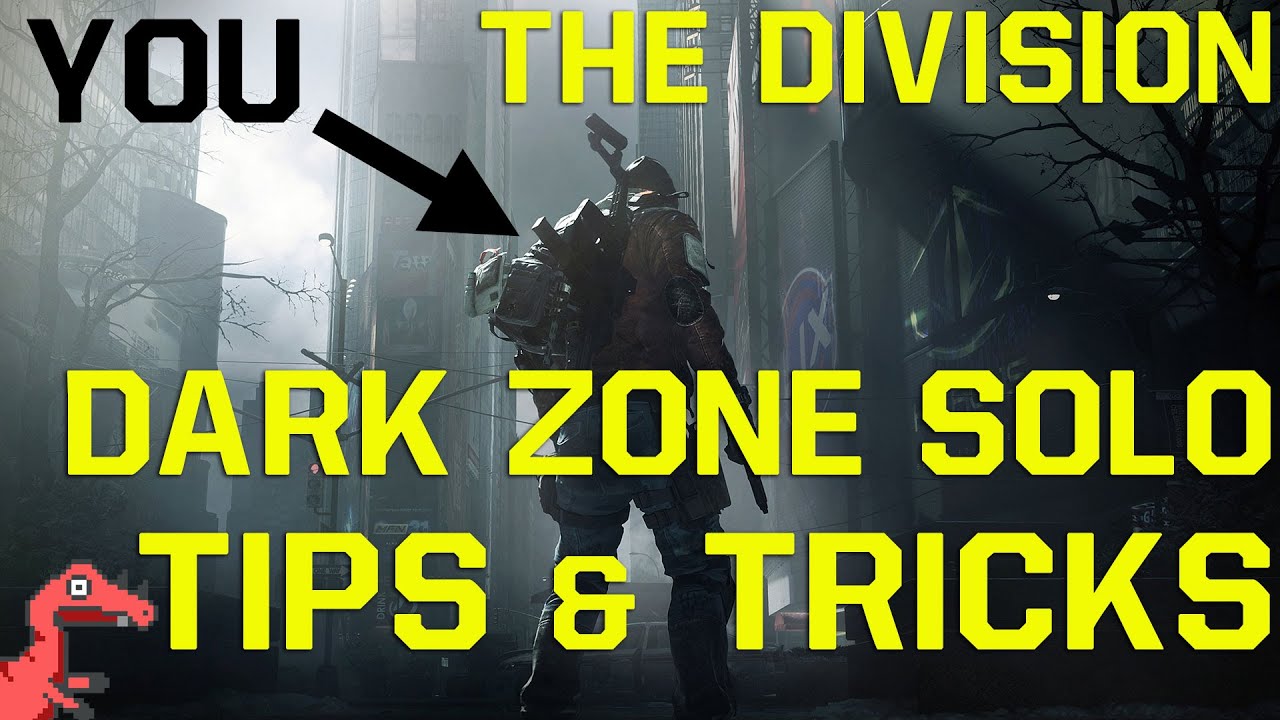 The Division: 5 dark zone solo tips and tricks