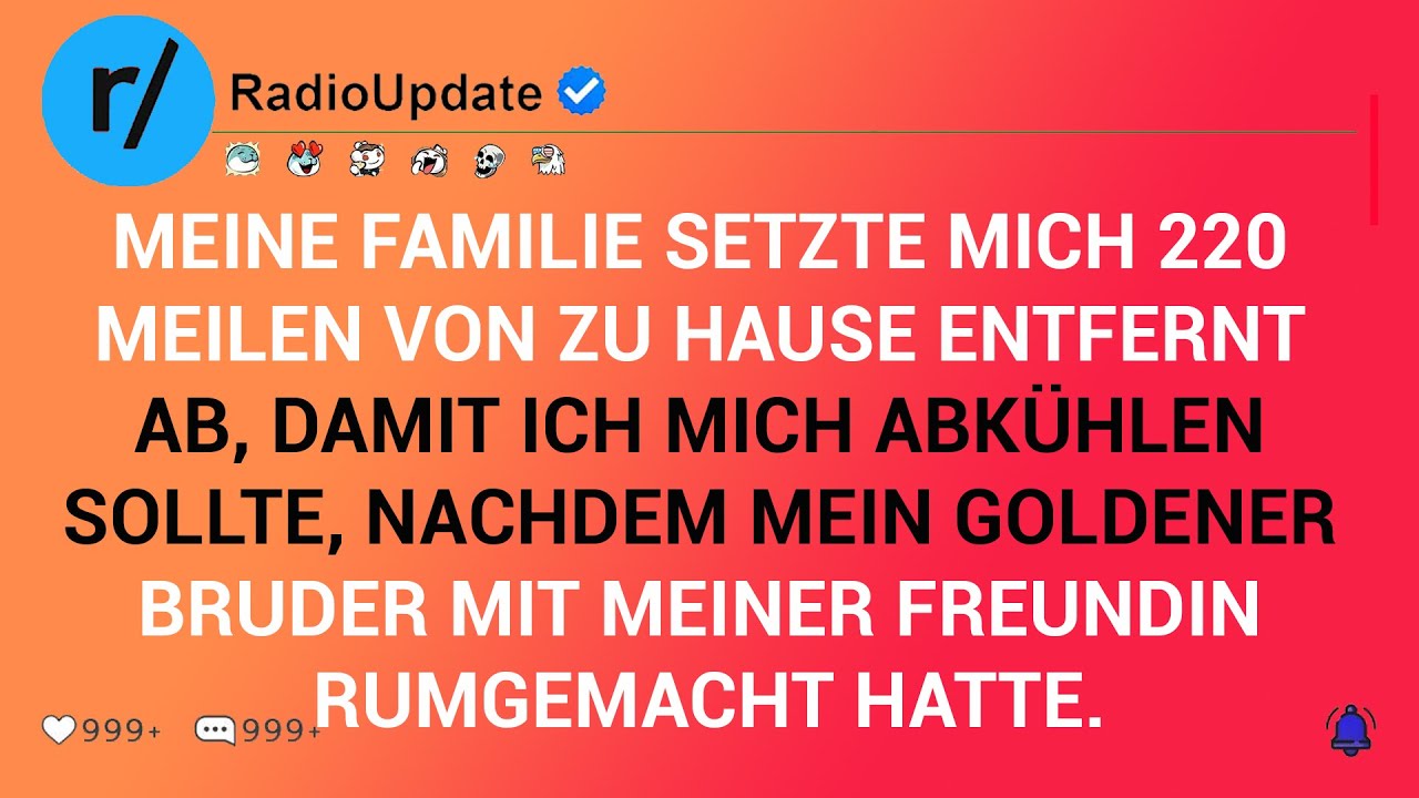 Meine Familie Setzte Mich 220 Meilen Von Zu Hause Entfernt Ab, Damit Ich Mich Abkühlen ...