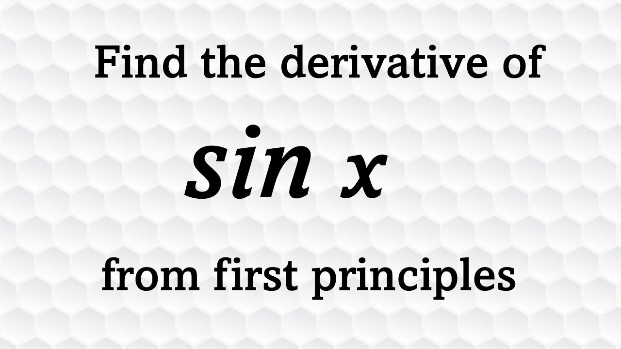 Derivative of sin(x) from First Principles