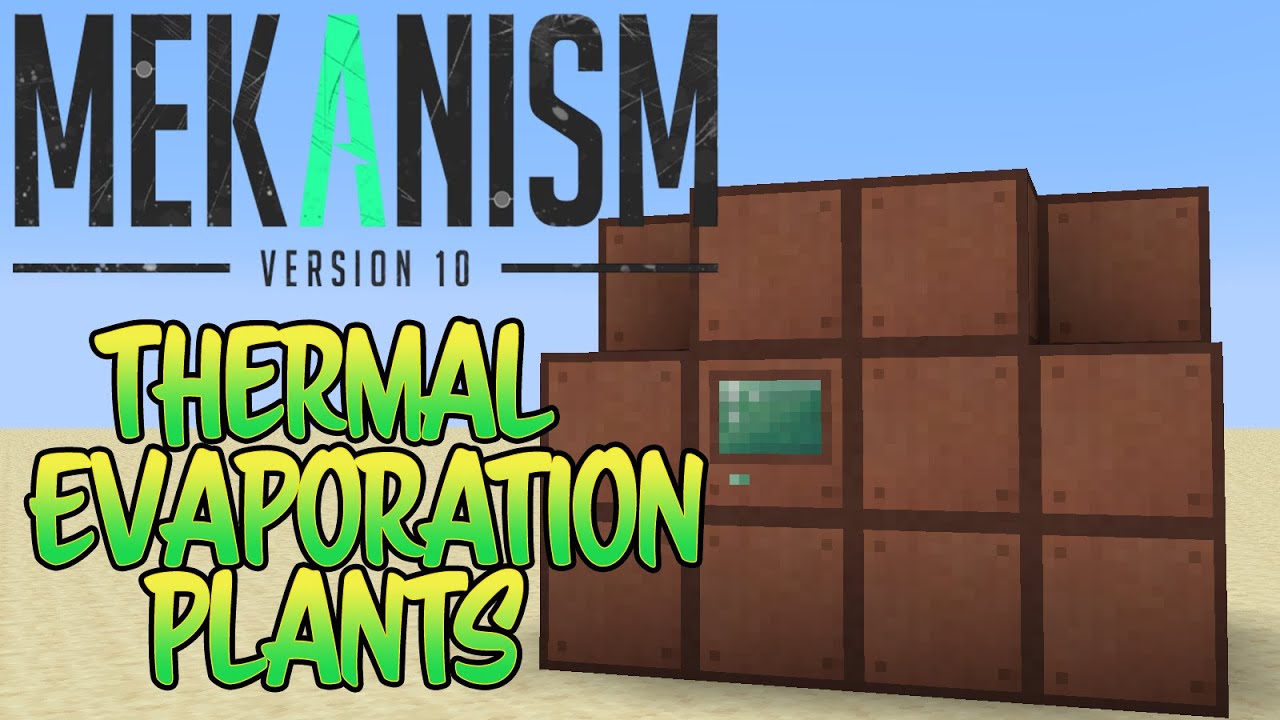 Mekanism Thermal Evaporation Plants and Lithium Dust - Full Overview