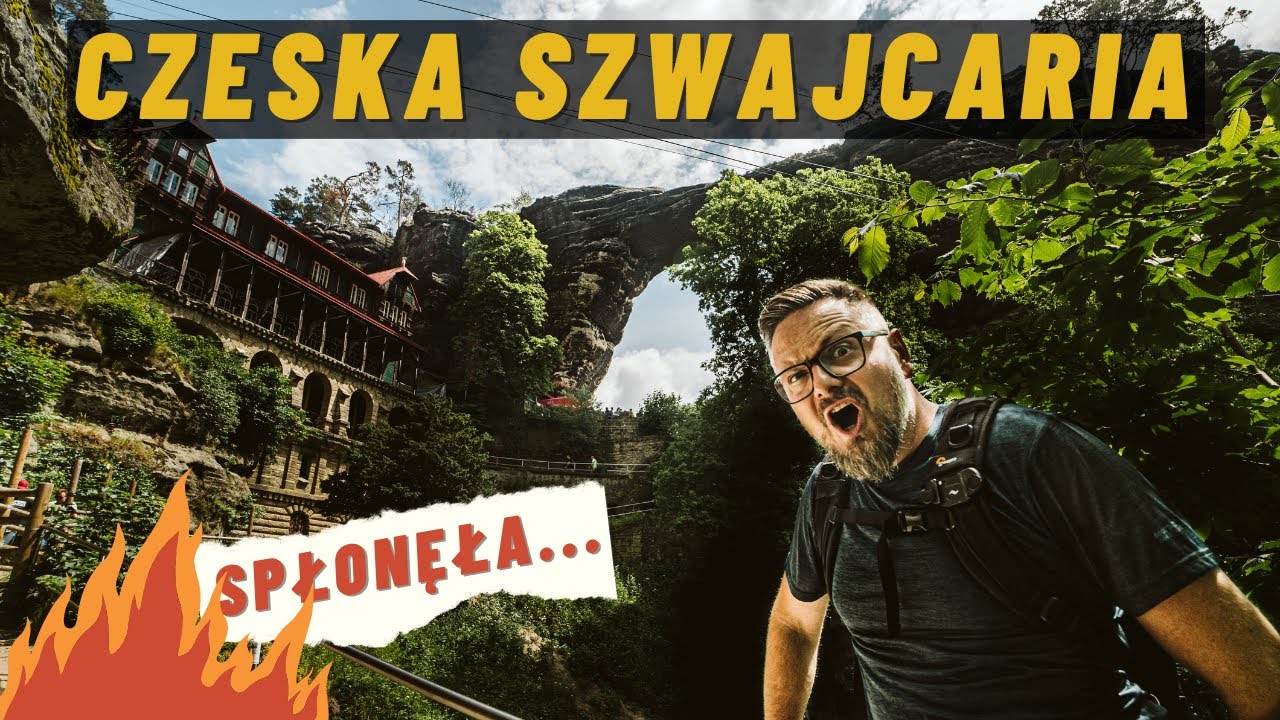 Czeska Szwajcaria - Co warto zobaczyć, a czego już nie zobaczycie?