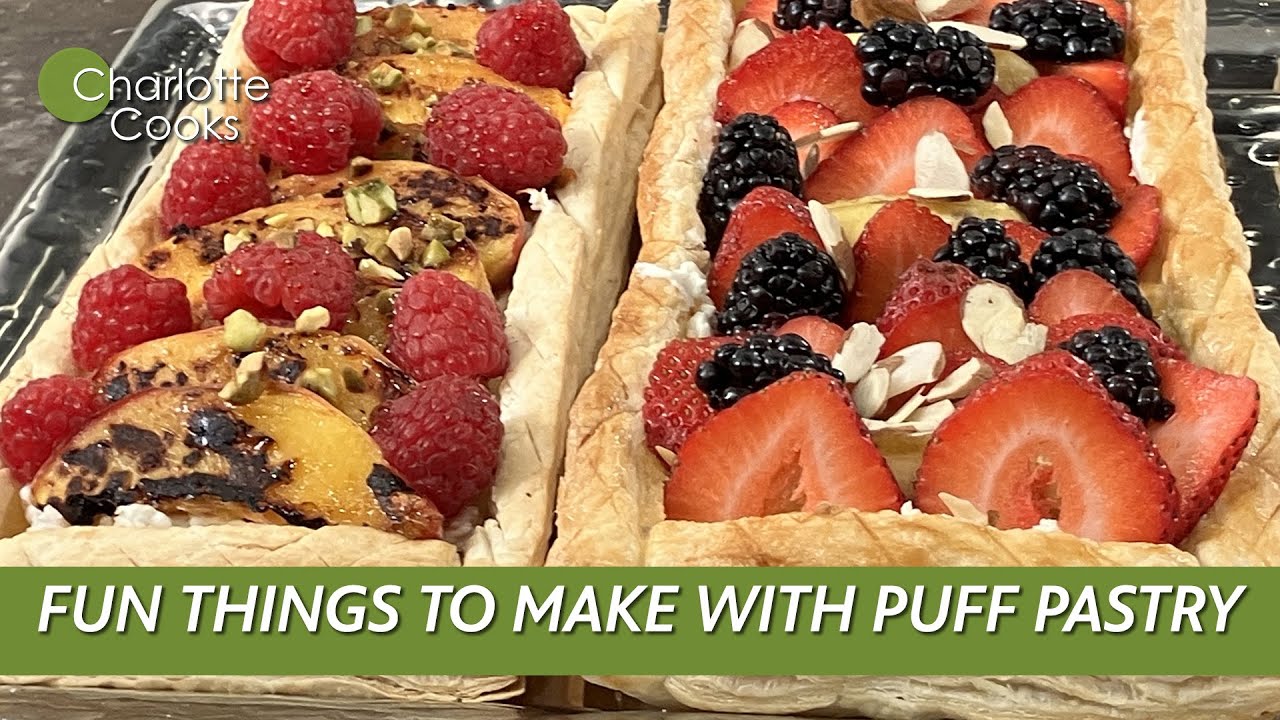Fun Things To Make With Puff Pastry | Charlotte Cooks