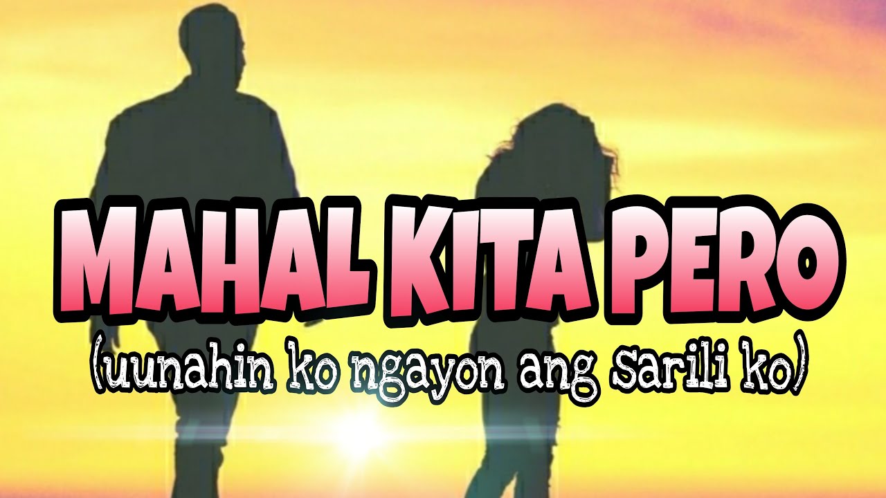 Mahal Kita Pero(uunahin ko ngayon ang sarili ko)||No Copyright||cutie white