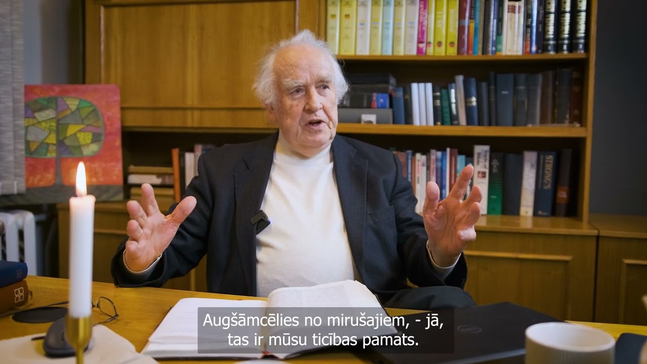 Ja Jēzus nebūtu augšāmcēlies, tad mūsu ticība vispār būtu bez jēgas