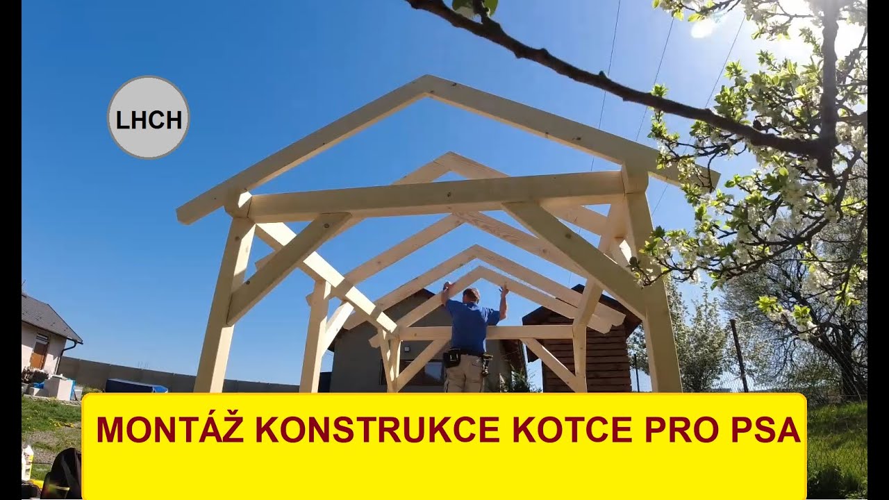 MONTÁŽ KONSTRUKCE KOTCE PRO PSA / POSTUP VÝROBY A MONTÁŽE / PODROBNÝ POSTUP / ROZMĚRY 3,3 NA 2,2 M