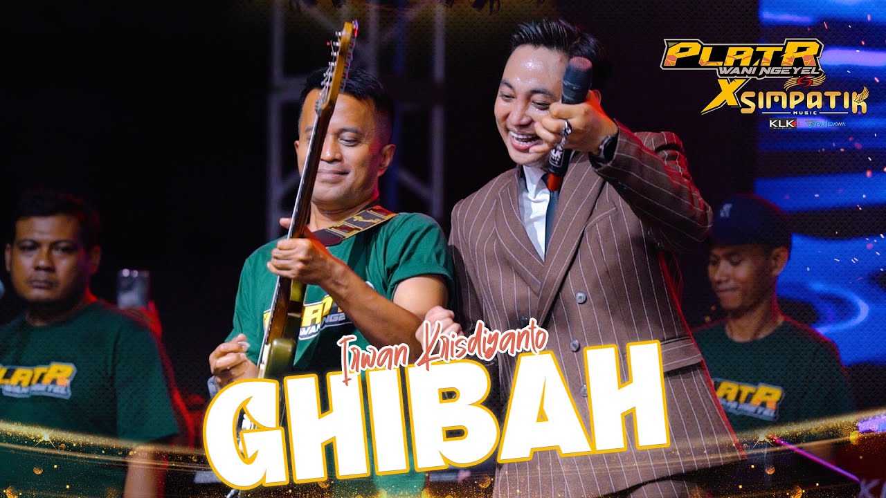 GHIBAH - IRWAN KRISDIYANTO FT SIMPATIK MUSIC l LIVE CIKARANG (ANNIVERSARY PLAT R)