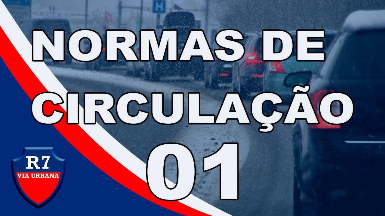 REGRAS DE CIRCULAÇÃO! CLASSIFICAÇÃO DAS VIAS.