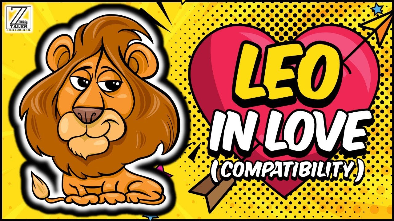 Leo COMPATIBILITY || Top 4 Zodiac Signs to DATE