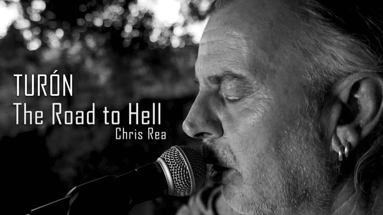 Turón - Chris Rea / The road to hell