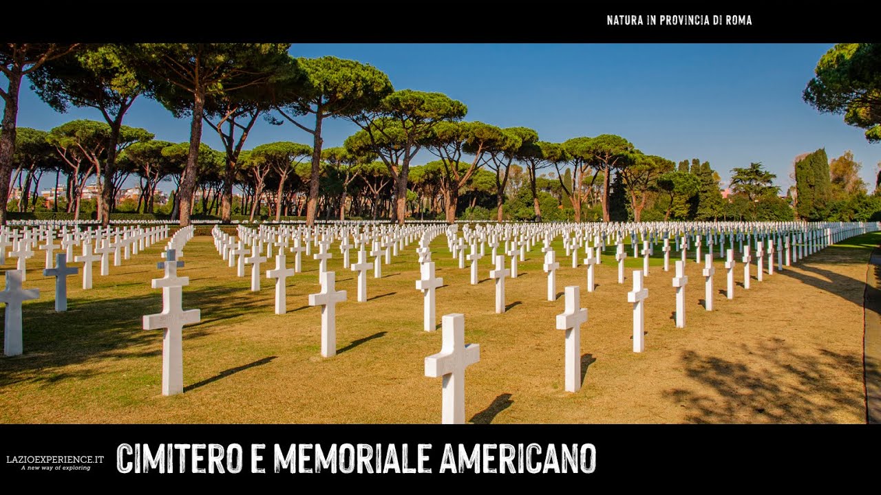 Cimitero e memoriale Americano | Nettuno | Lazio Experience ®