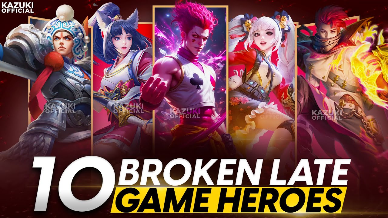 TOP 10 UNBEATABLE LATE GAME HEROES IN MLBB