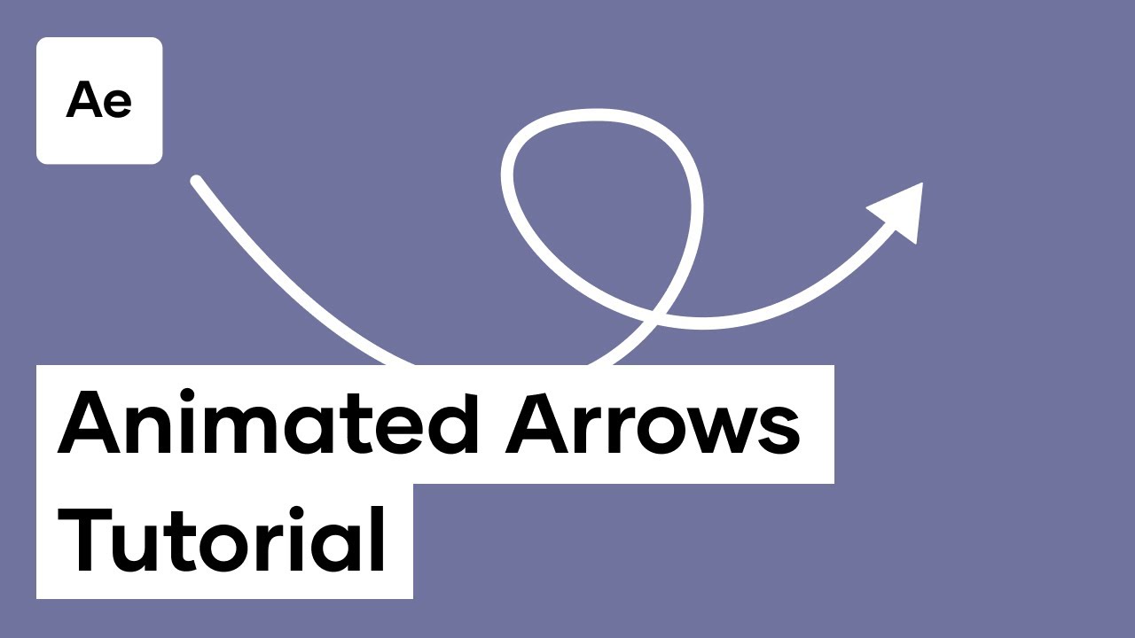 How To Create Animated Arrows In After Effects