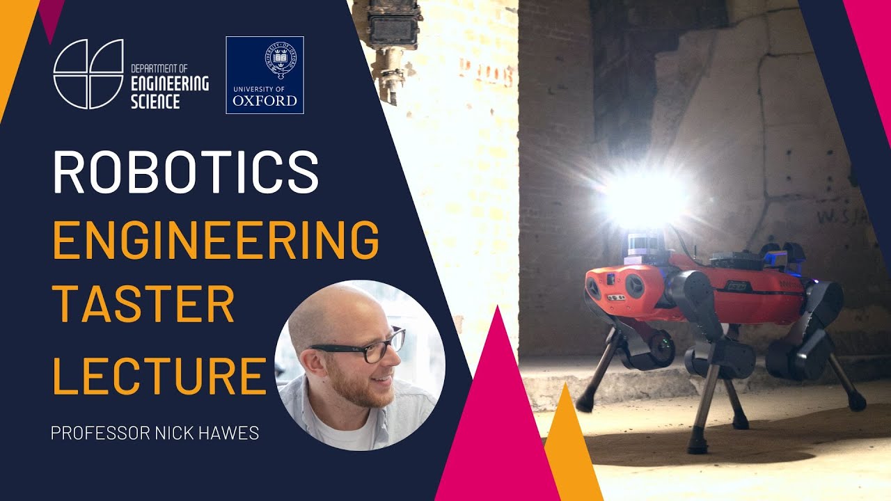 University of Oxford Engineering Science - Open Days - Taster Lectures - Robotics Engineering