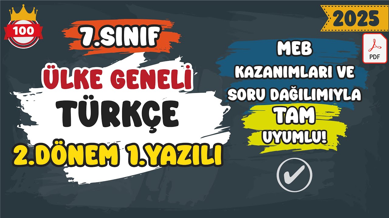 7. Sınıf Türkçe 2.Dönem 1.Yazılı | Ülke Geneli #2025