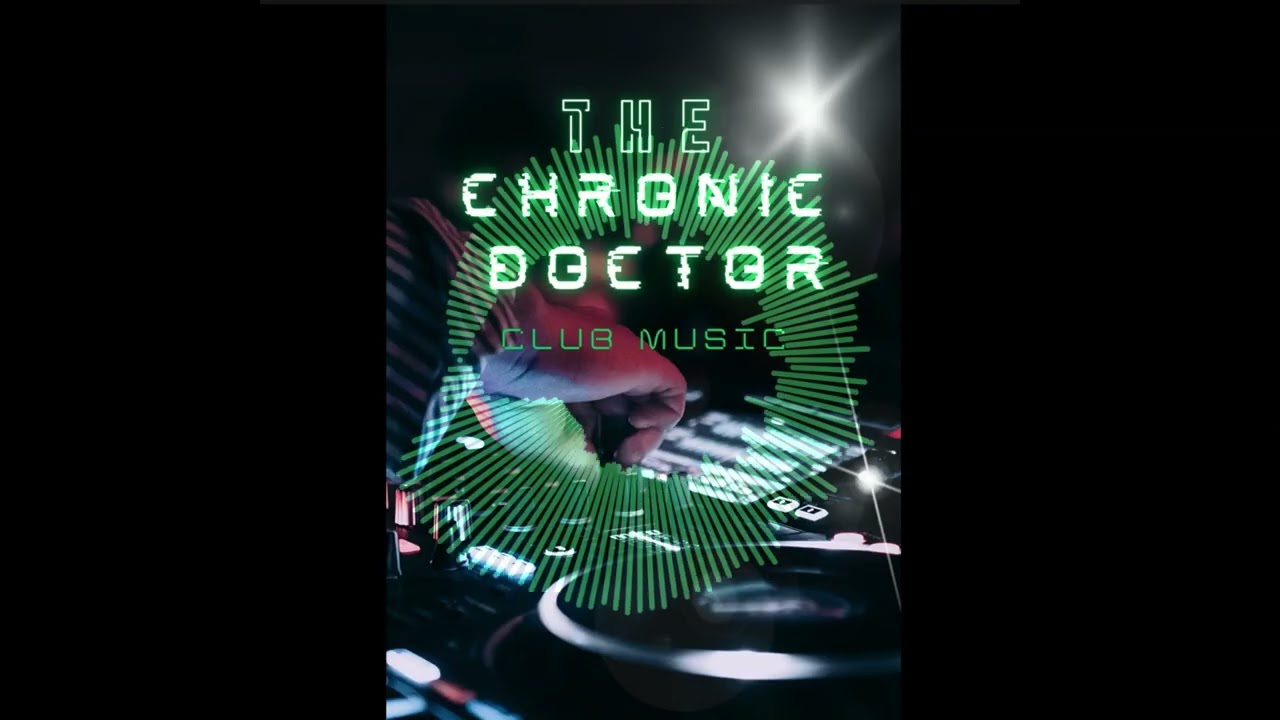 Dance All Night By The Chronic Doctor / Club Music / Club Tracks / Club Mix 2025
