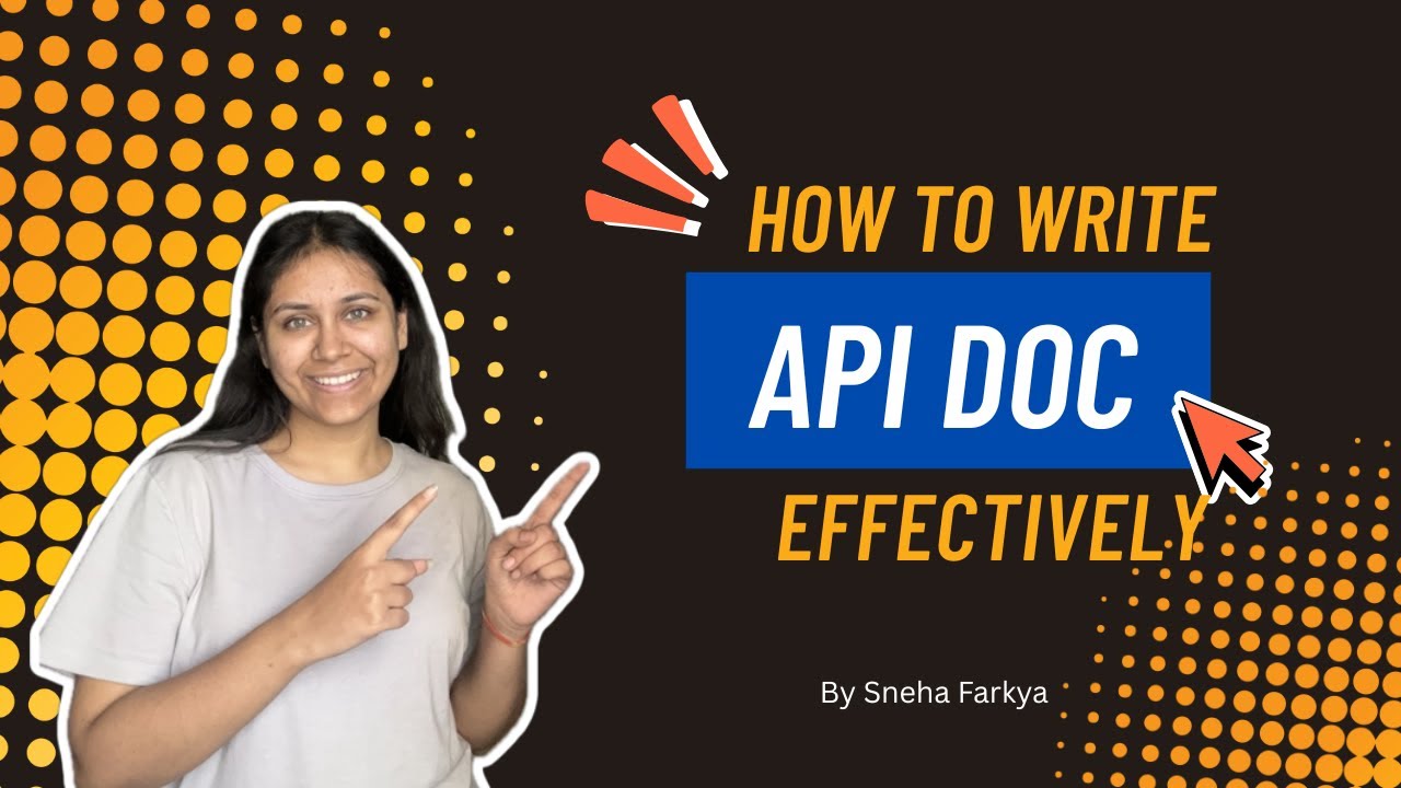 How to write API documentation effectively | A special video for Technical writers.