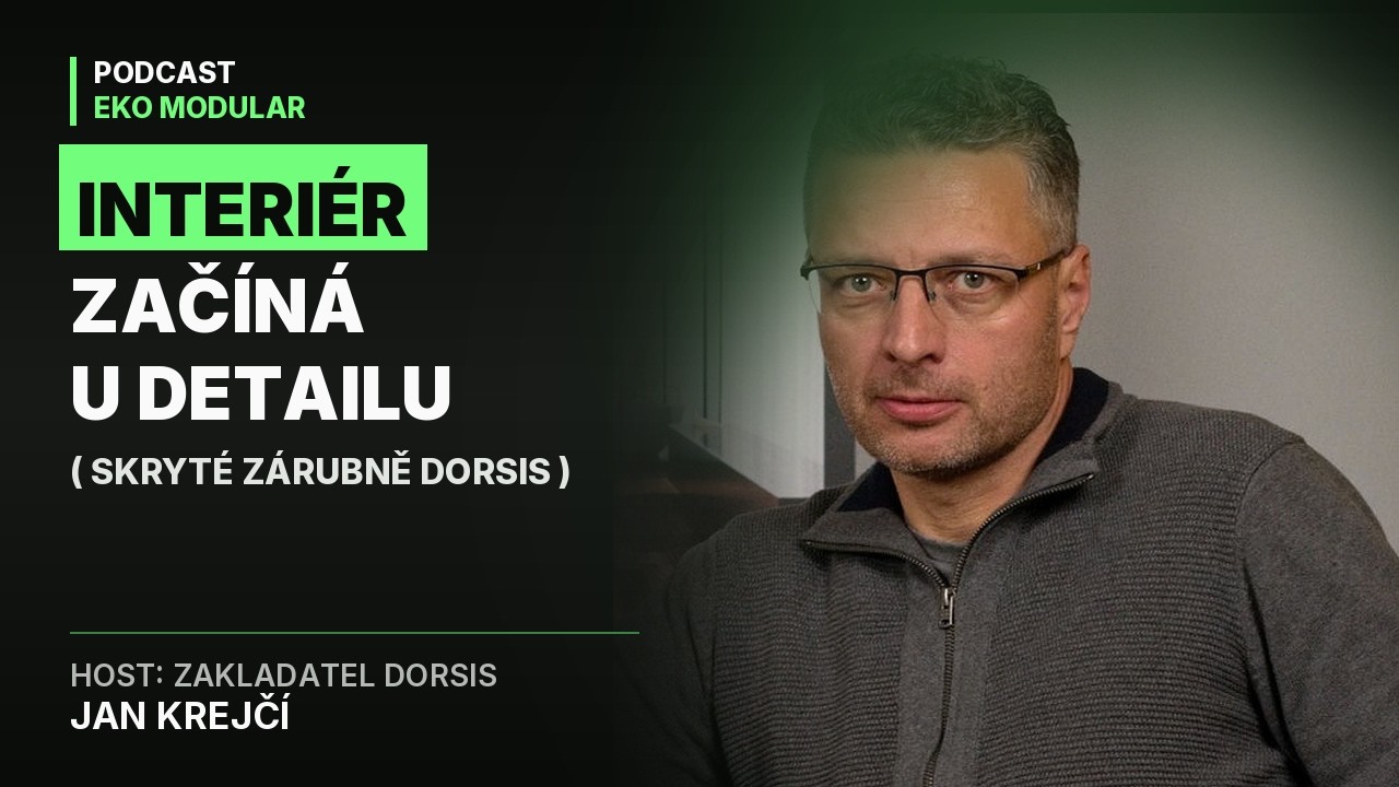#28 Luxusní interiér začíná u detailu – skryté zárubně DORSIS | Jan Krejčí