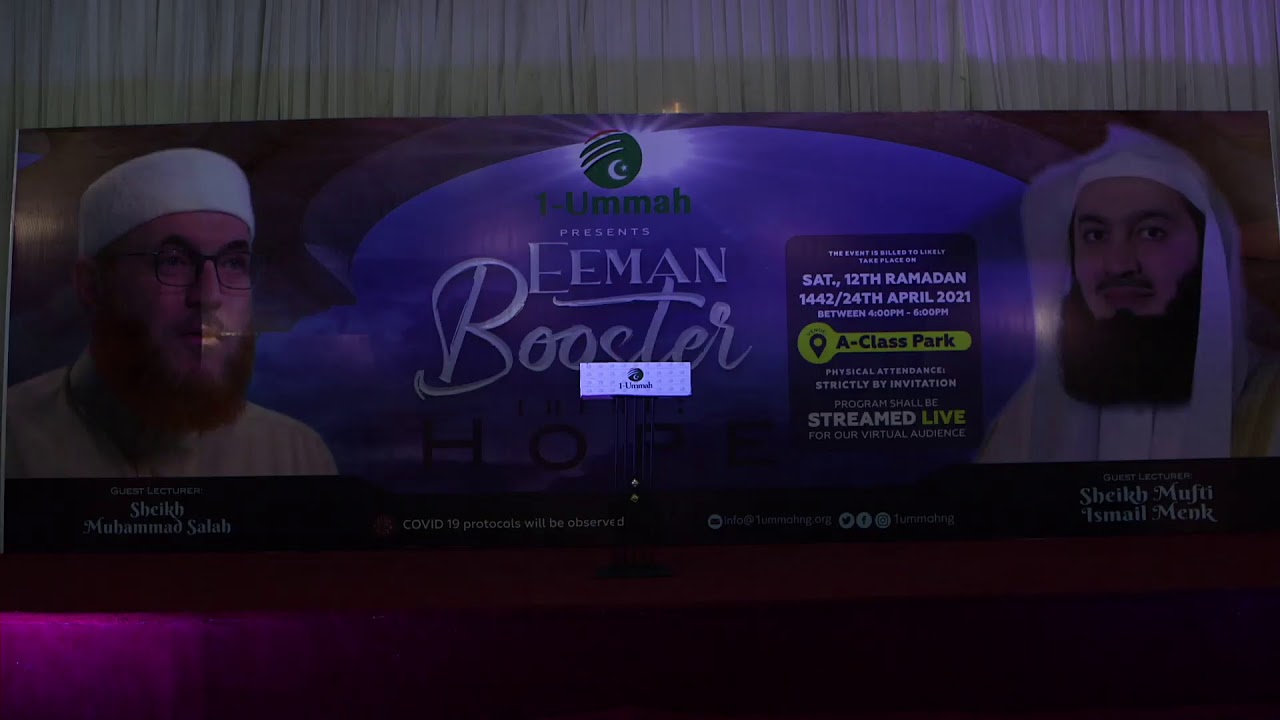Emaan Booster with Mufti Menk  and Dr Muhammad Salah Live from A-Class event Centre, Abuja.