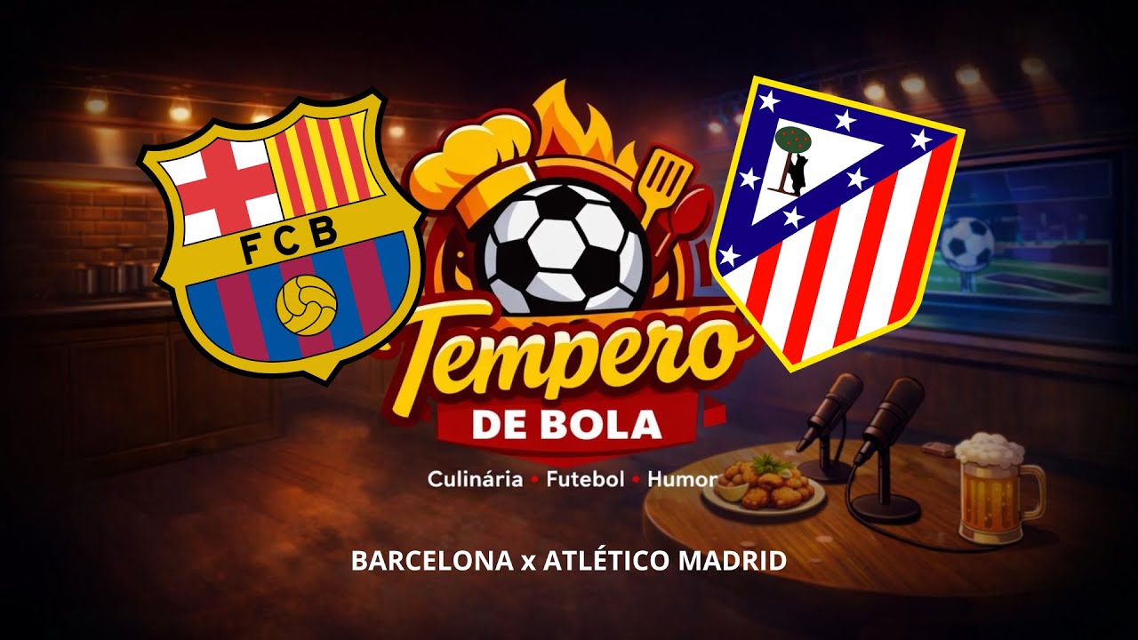 🔥É noite de decisão na Espanha! Barcelona x Atlético de Madrid