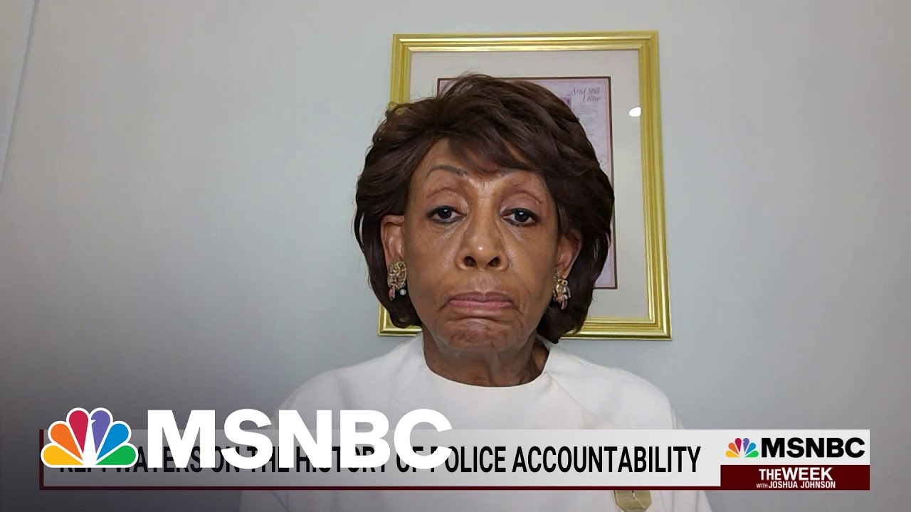 Rep. Waters On The History Of Police Accountability | MSNBC