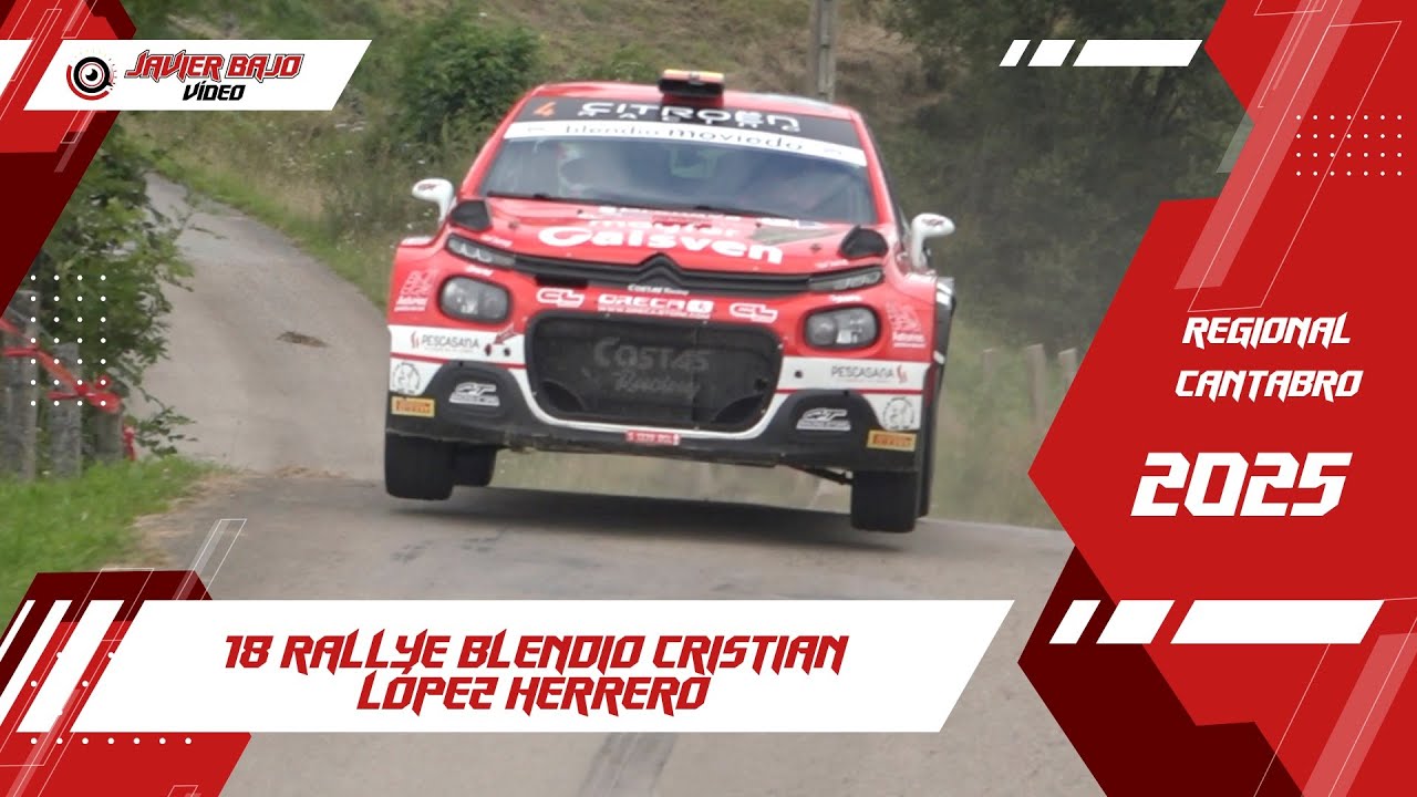 18 Rallye Blendio Cristián López Herrero 25 | Javier Bajo Video