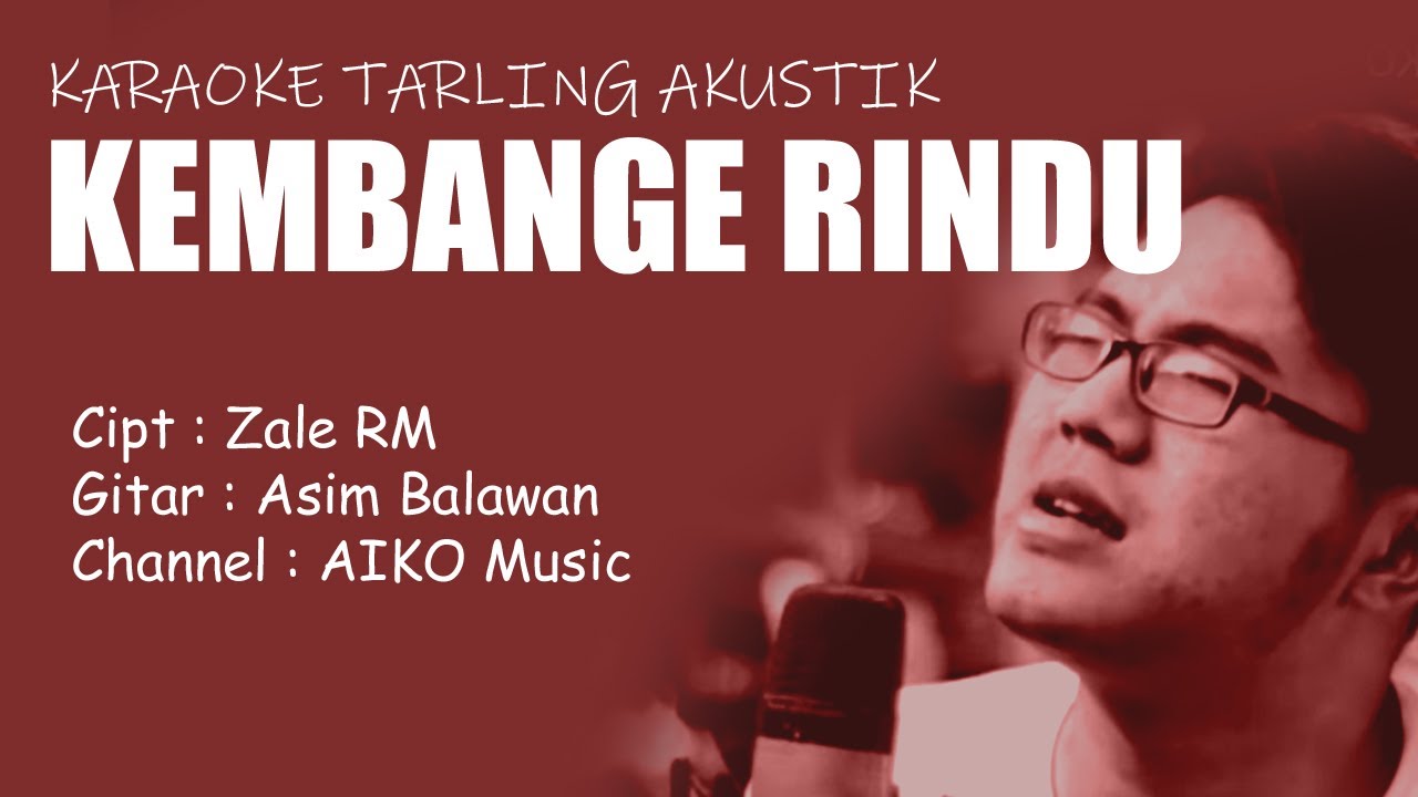 #KARAOKE #TARLING #AKUSTIK KEMBANGE RINDU VERSI AIKO MUSIC