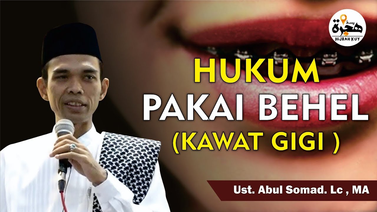 BOLEHKAH PAKAI BEHEL (KAWAT GIGI ) DALAM ISLAM ? APA HUKUMNYA ? | Ust . Abdul Somad . Lc , MA