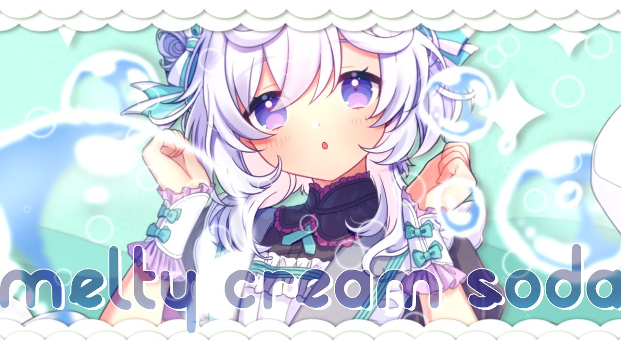 【MV】Melty Cream Soda - すずしろ