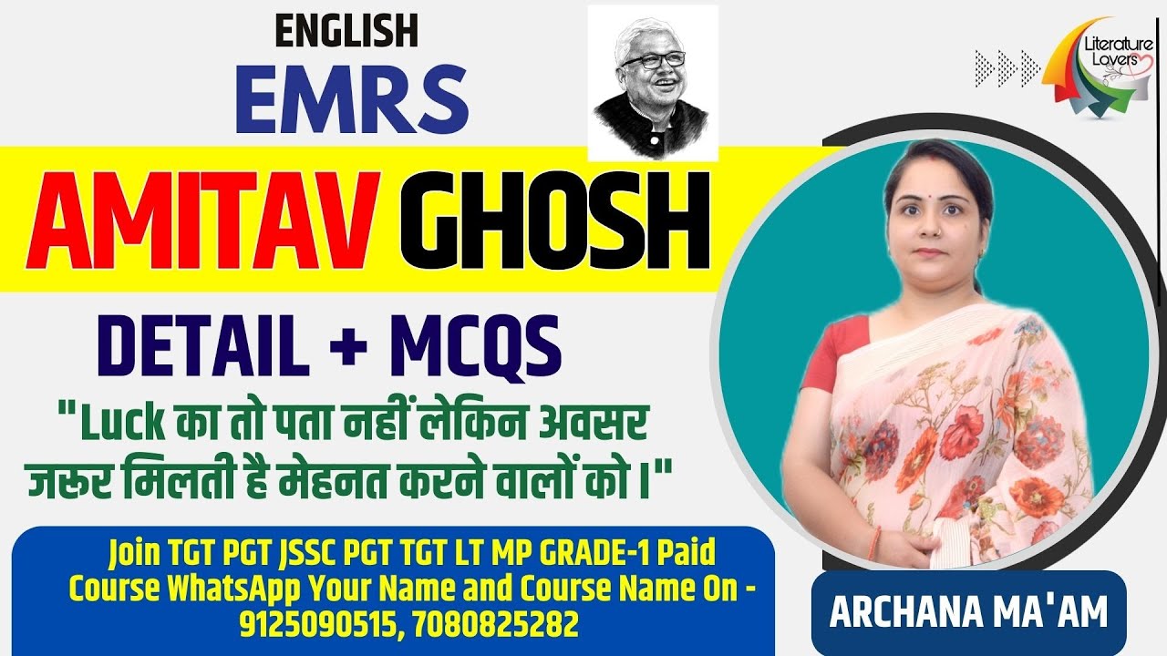 EMRS PGT/ DSSSB/NVS ENGLISH  || Indian Writing in English - Amitav Ghosh || Literature Lovers