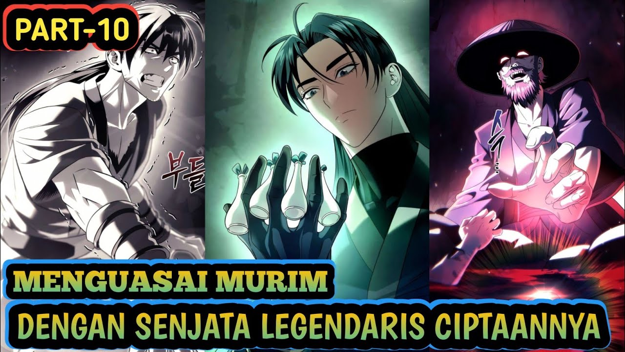 KETIKA SENJATA TERKUAT DIDUNIA MURIM DIBAWA KEMBALI KEMASALALU 