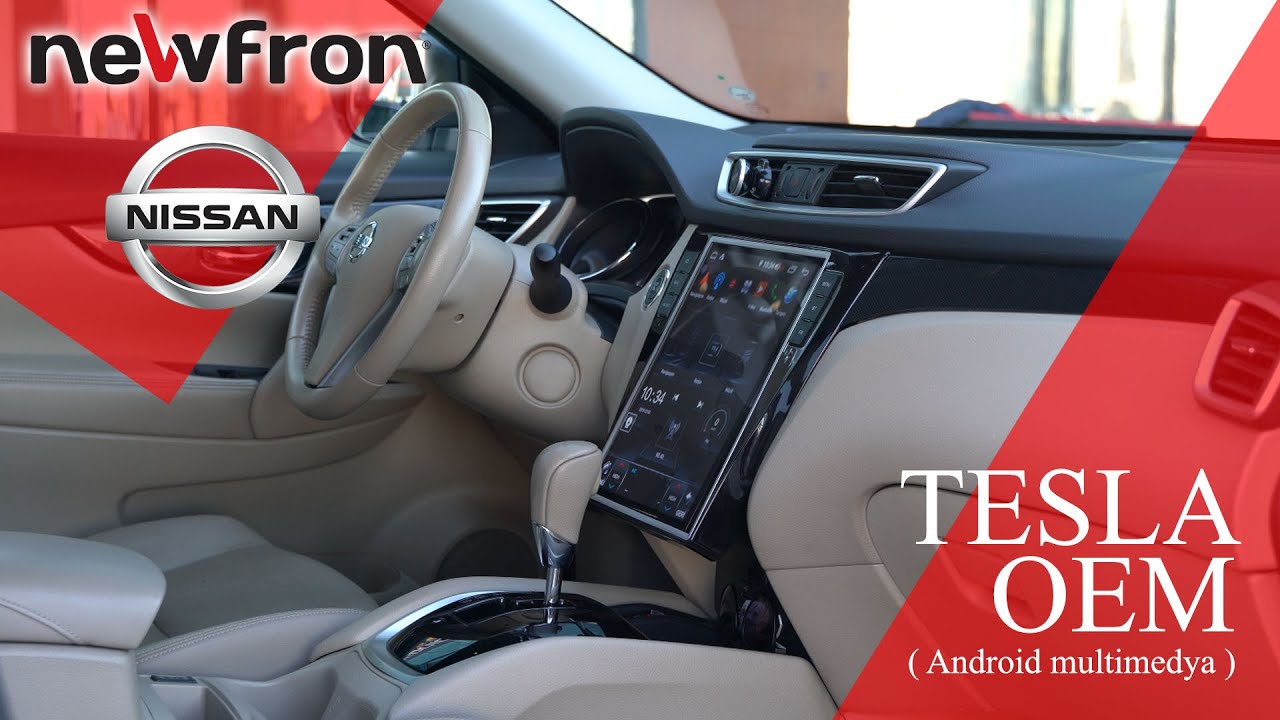 Newfron - Nissan X-Trail TESLA OEM Tanıtım