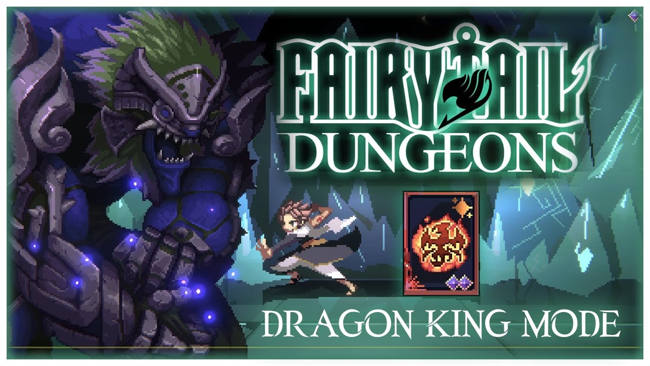 Insane New Starter Cards For Natsu (+ Dragon King Mode)! Fairy Tail: Dungeons