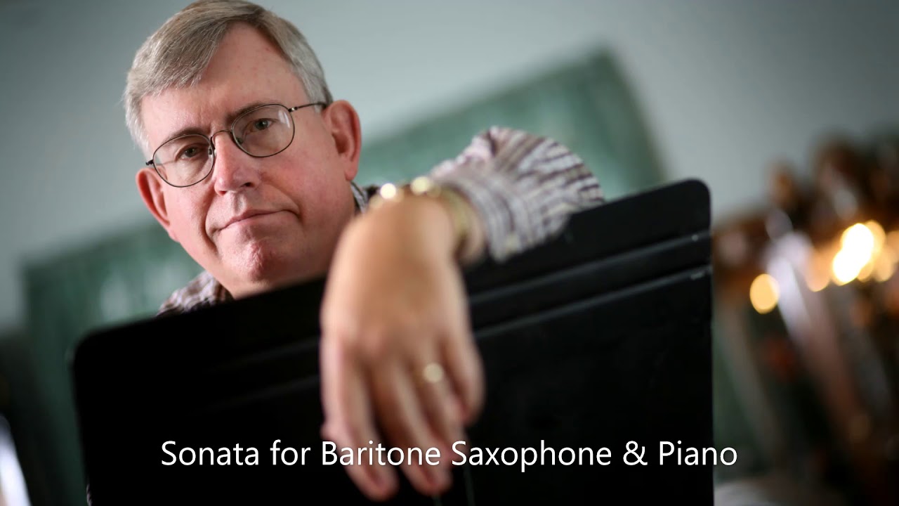 Sonata for Baritone Saxophone and Piano by David DeBoor Canfield