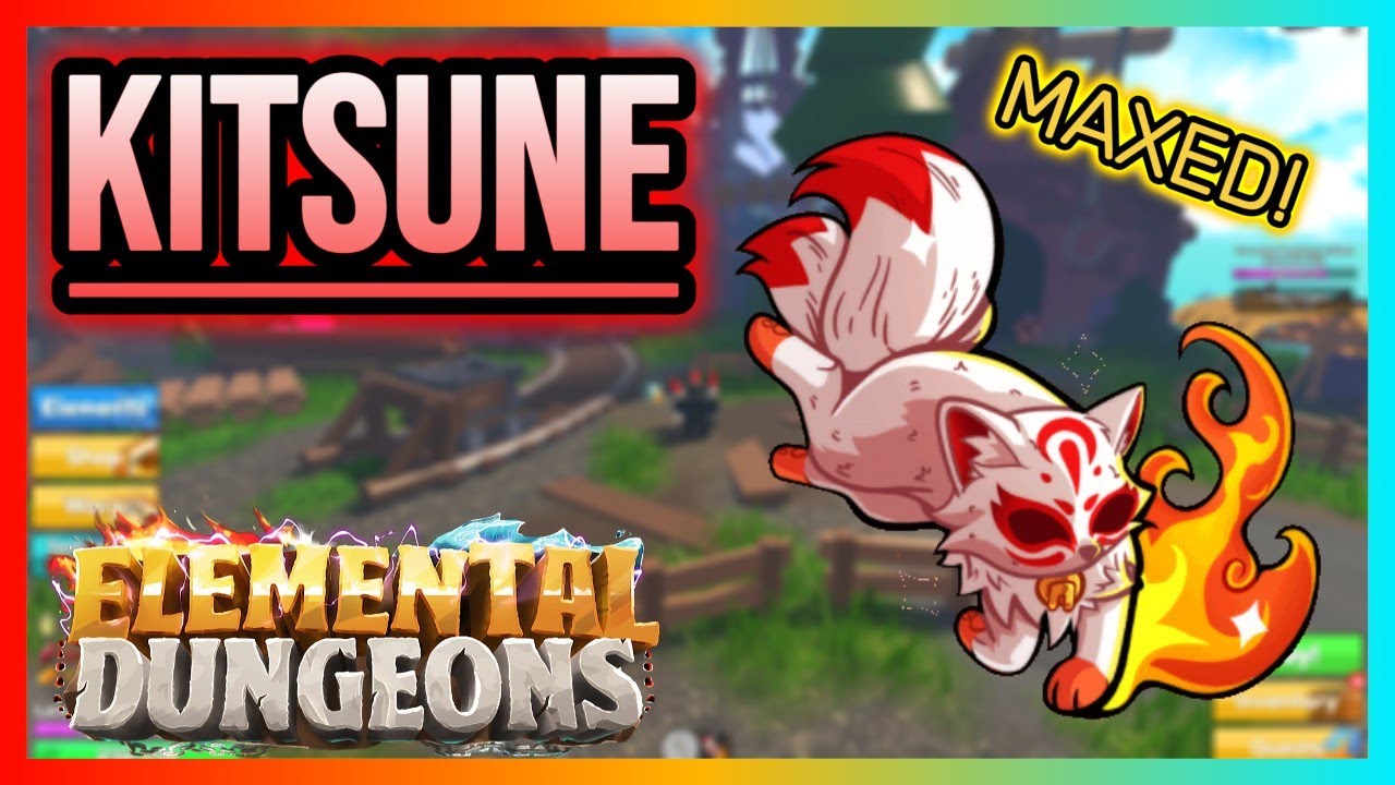 MYTHIC ELEMENT KITSUNE SHOWCASE! | Elemental Dungeons