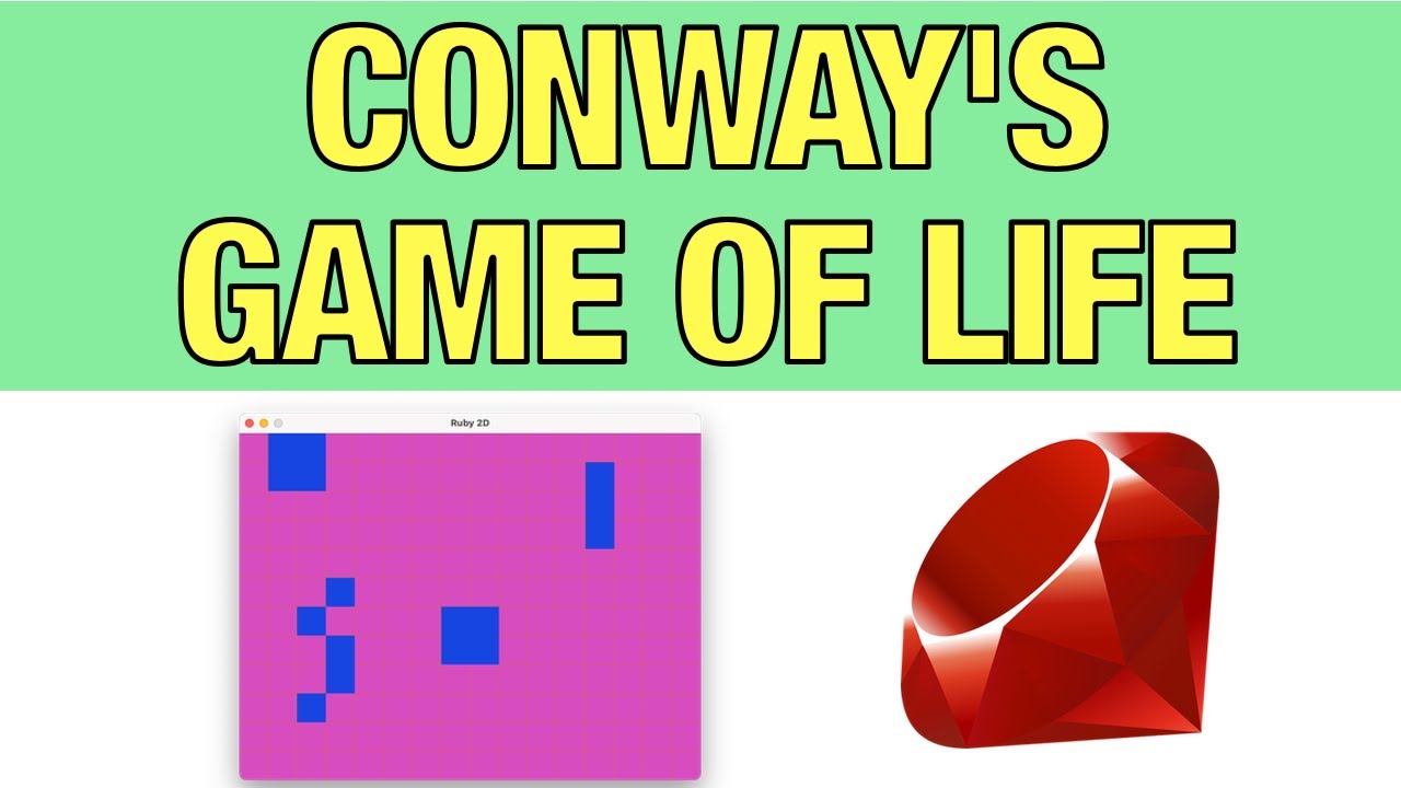 Conway's Game of Life in Ruby 2D