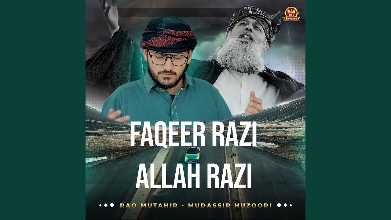 Faqeer Razi Allah Razi (feat. Mudassir Huzoori)