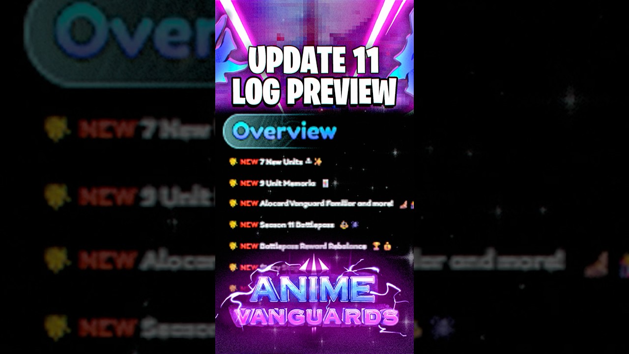 ЗАМЕТКИ К ОБНОВЛЕНИЮ 11 В Anime Vanguards!?