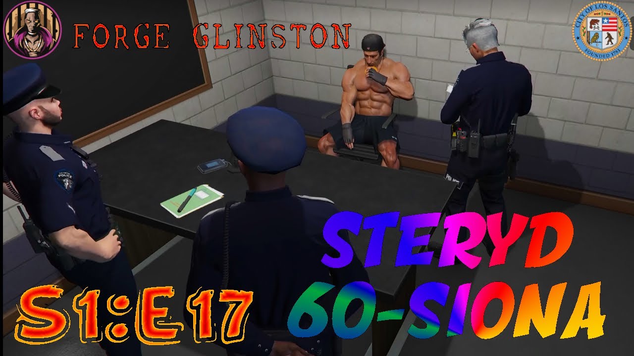 FORGE GLINSTON - THE END  | S1:E17 | PELCU | GTA RP | REALMRP | LSPD |