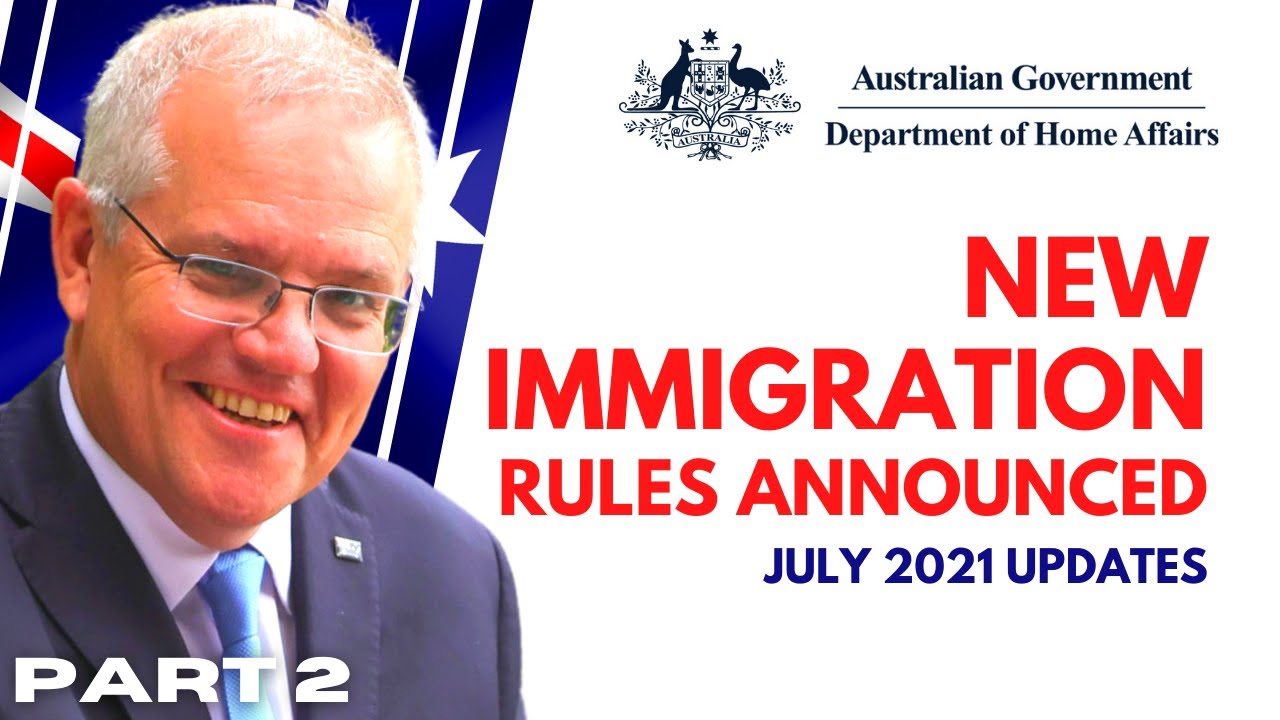 8 MORE AUSTRALIAN VISA & IMMIGRATION CHANGES | NEW IMMIGRATION RULES AUSTRALIA JULY 2021 | PART 2