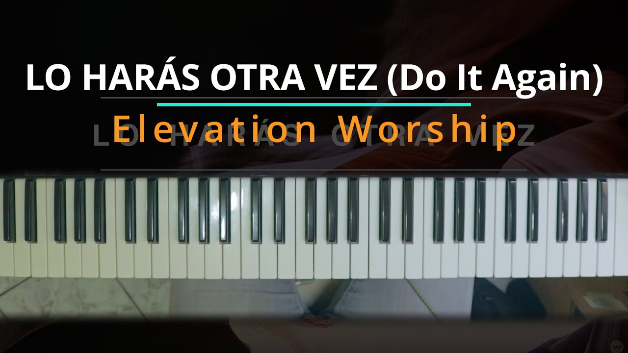 #TUTORIAL Lo Harás Otra Vez (Do It Again) - Elevation Worship |Kevin Sánchez|