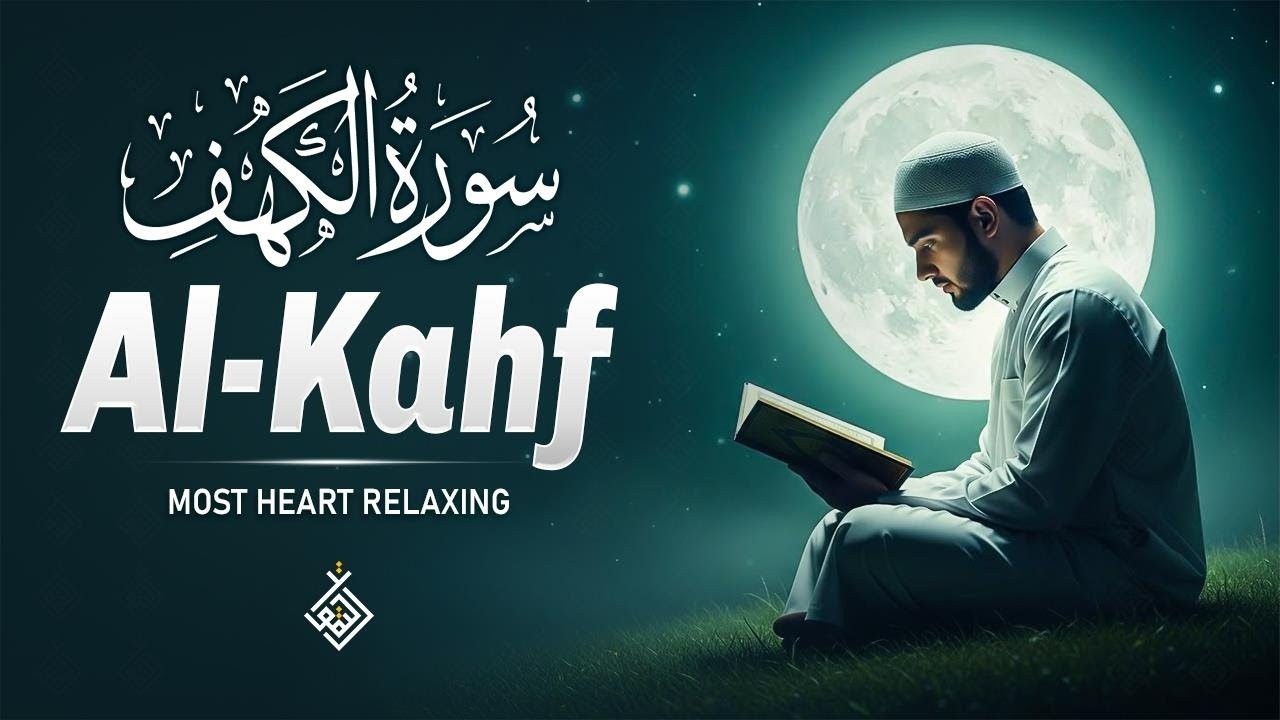 Friday MUST-Listen | SURAH Al-Kahf -سورة الكهف | Heart Touching Voice And Recitation | Al-Taqwa TV